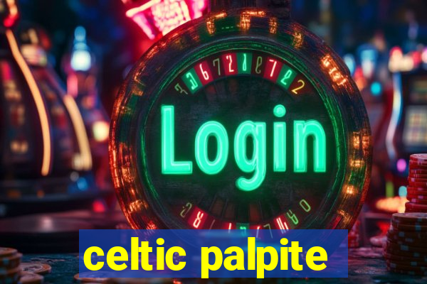 celtic palpite